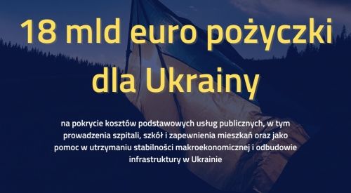 18 mld euro pożyczki dla Ukrainy